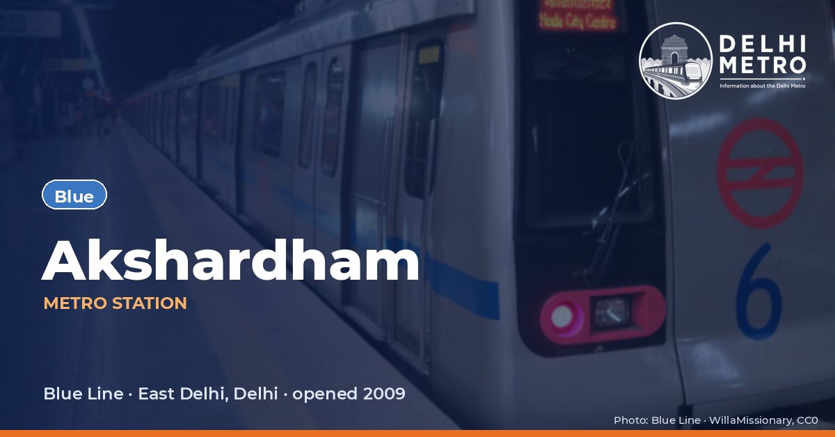 Akshardham metro station, Delhi Metro