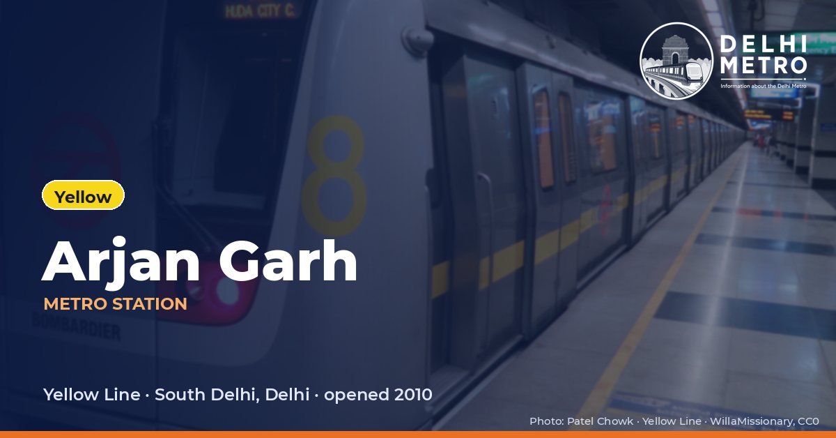 Arjan Garh metro station, Delhi Metro