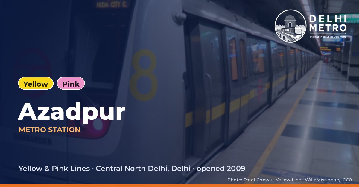 Azadpur metro station, Delhi Metro