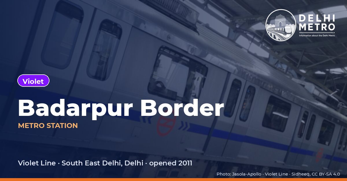Badarpur Border metro station, Delhi Metro