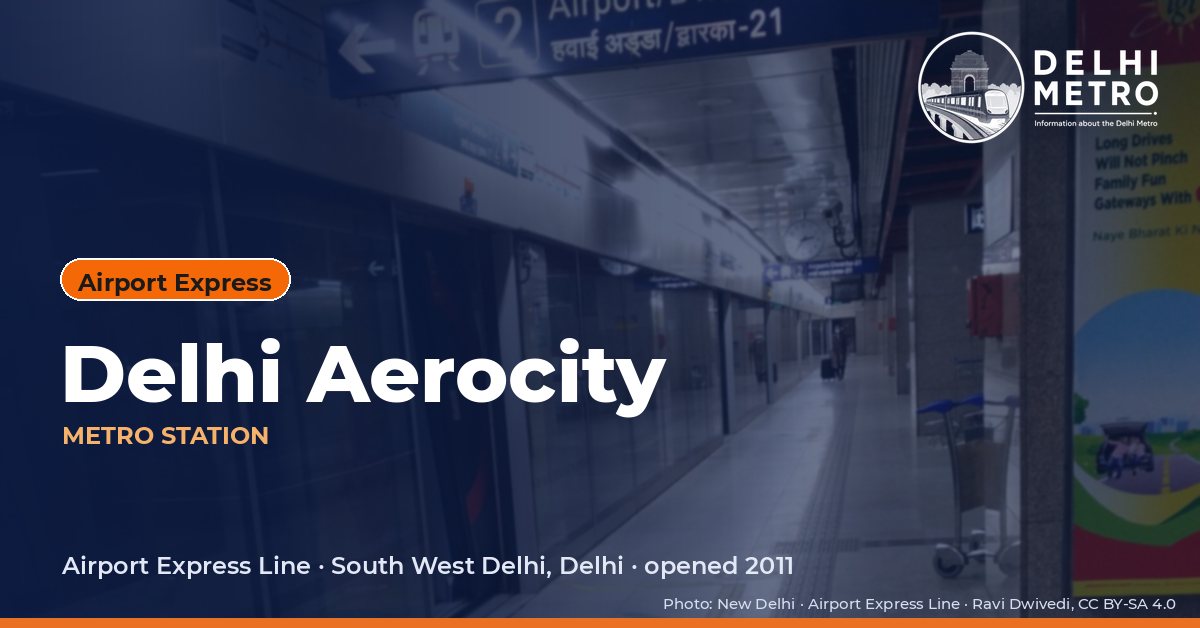 Delhi Aerocity metro station, Delhi Metro