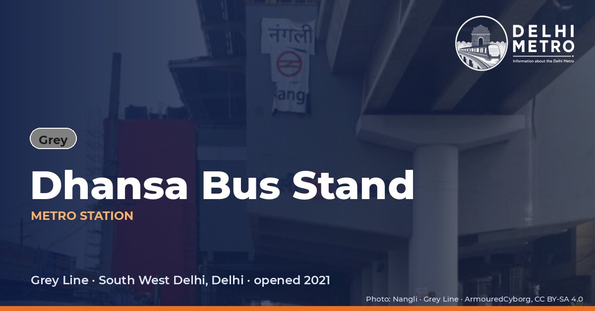 Dhansa Bus Stand metro station, Delhi Metro