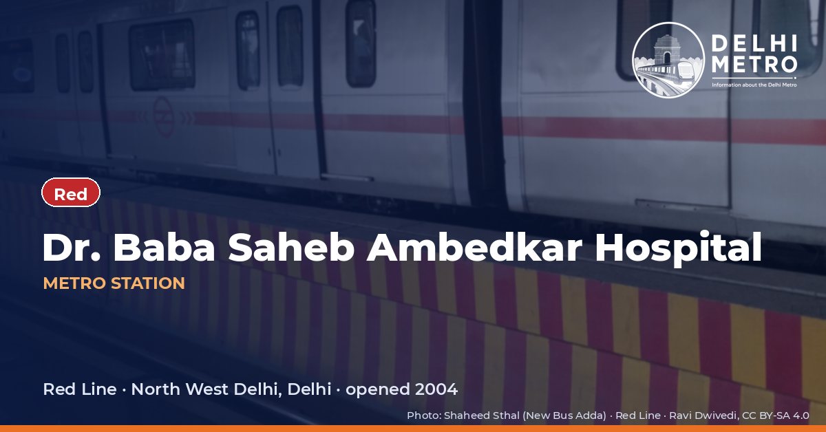 Dr. Baba Saheb Ambedkar Hospital metro station, Delhi Metro