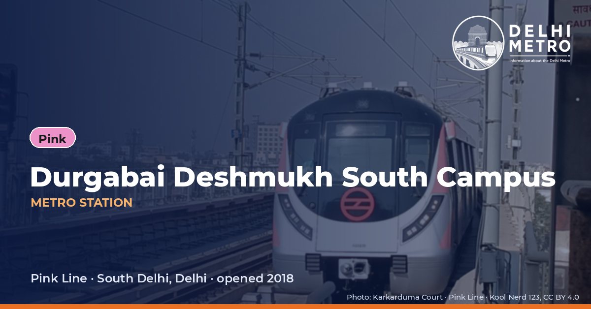 Durgabai Deshmukh South Campus metro station, Delhi Metro