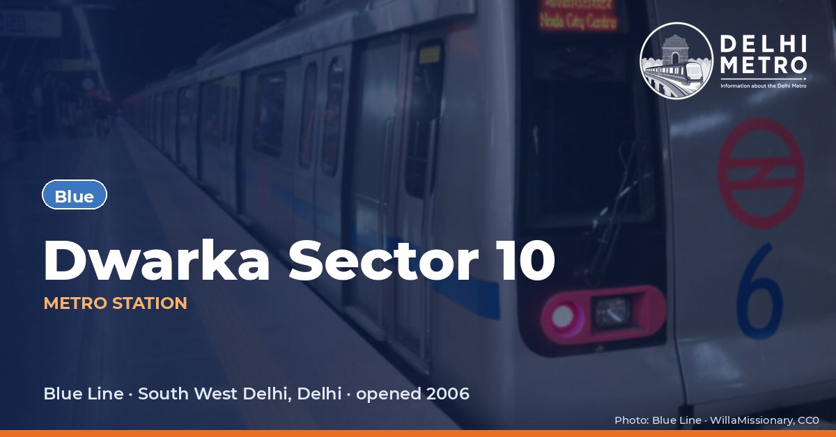 Dwarka Sector 10 metro station, Delhi Metro