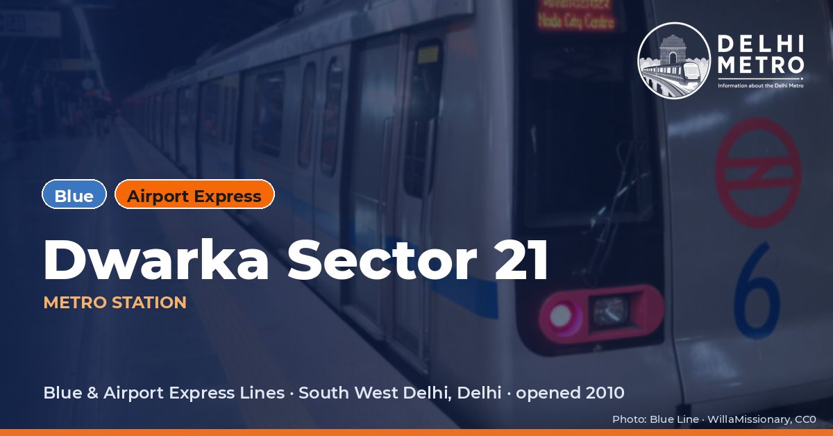 Dwarka Sector 21 metro station, Delhi Metro