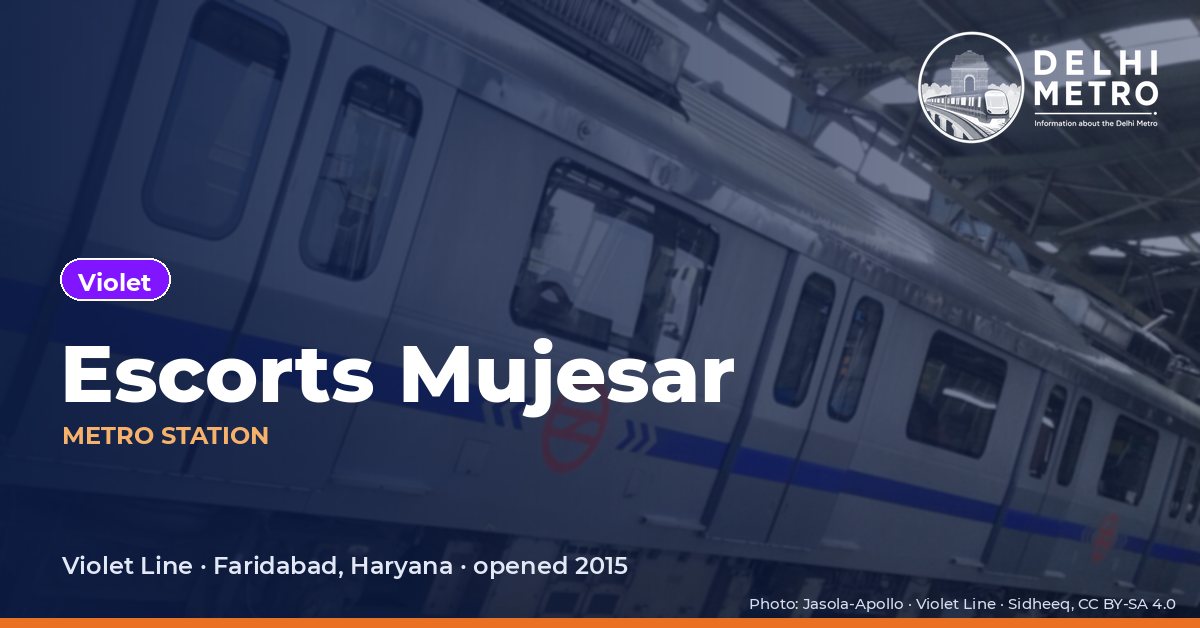 Escorts Mujesar metro station, Delhi Metro