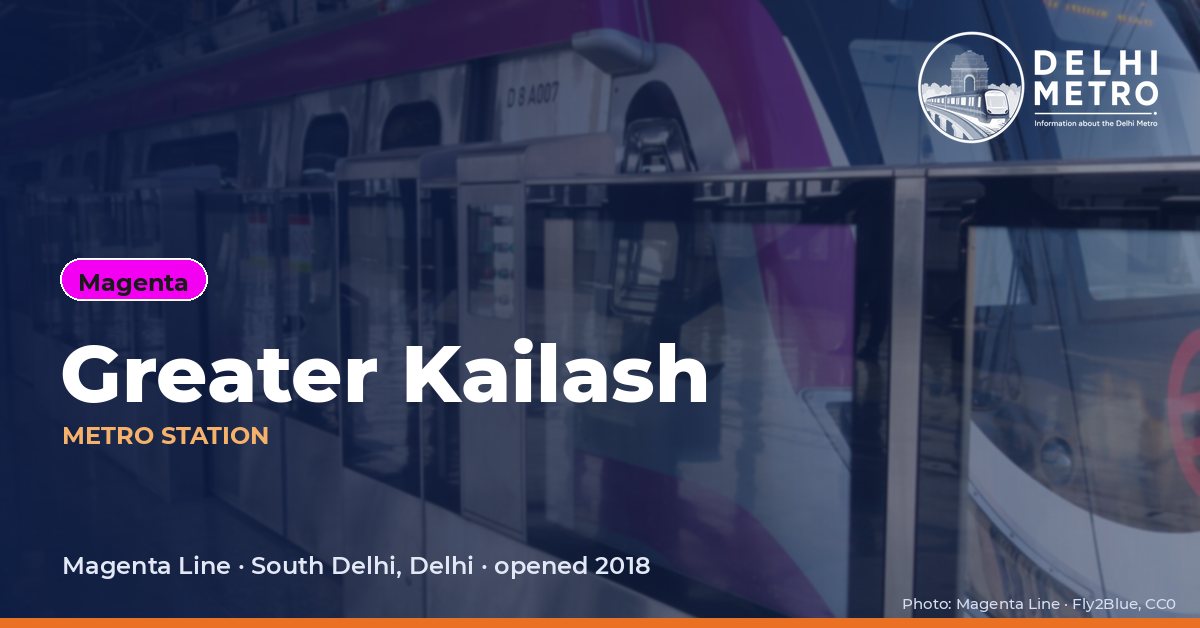 Greater Kailash metro station, Delhi Metro