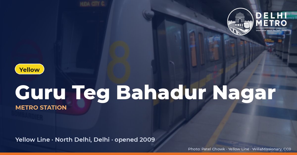 Guru Teg Bahadur Nagar metro station, Delhi Metro