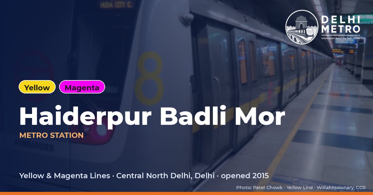 Haiderpur Badli Mor metro station, Delhi Metro