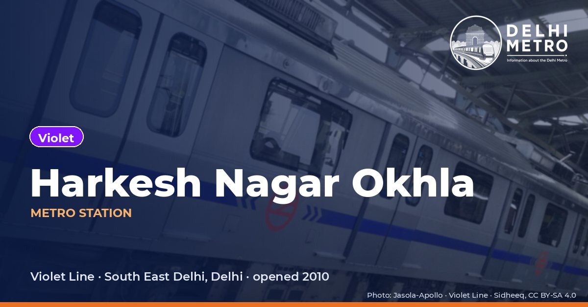 Harkesh Nagar Okhla metro station, Delhi Metro