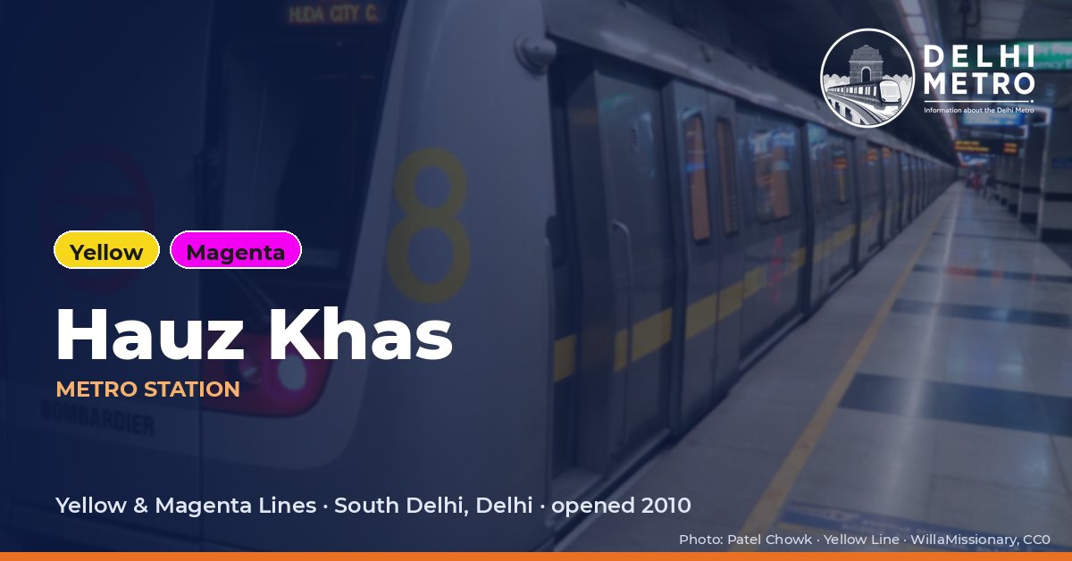 Hauz Khas metro station, Delhi Metro