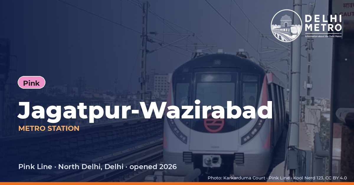 Jagatpur-Wazirabad metro station, Delhi Metro