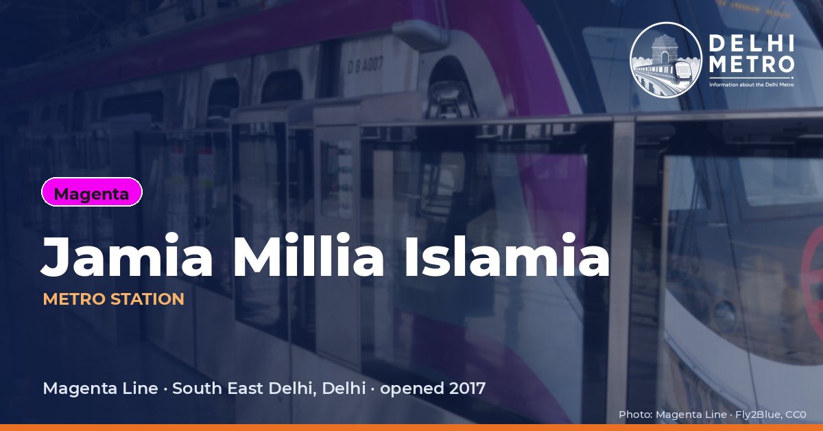 Jamia Millia Islamia metro station, Delhi Metro
