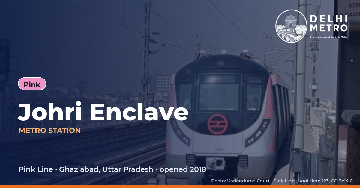 Johri Enclave metro station, Delhi Metro