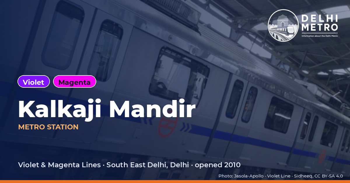 Kalkaji Mandir metro station, Delhi Metro