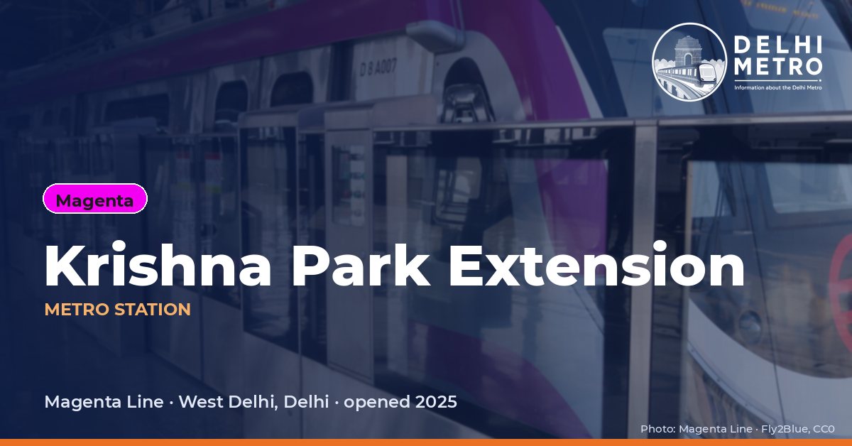 Krishna Park Extension metro station, Delhi Metro