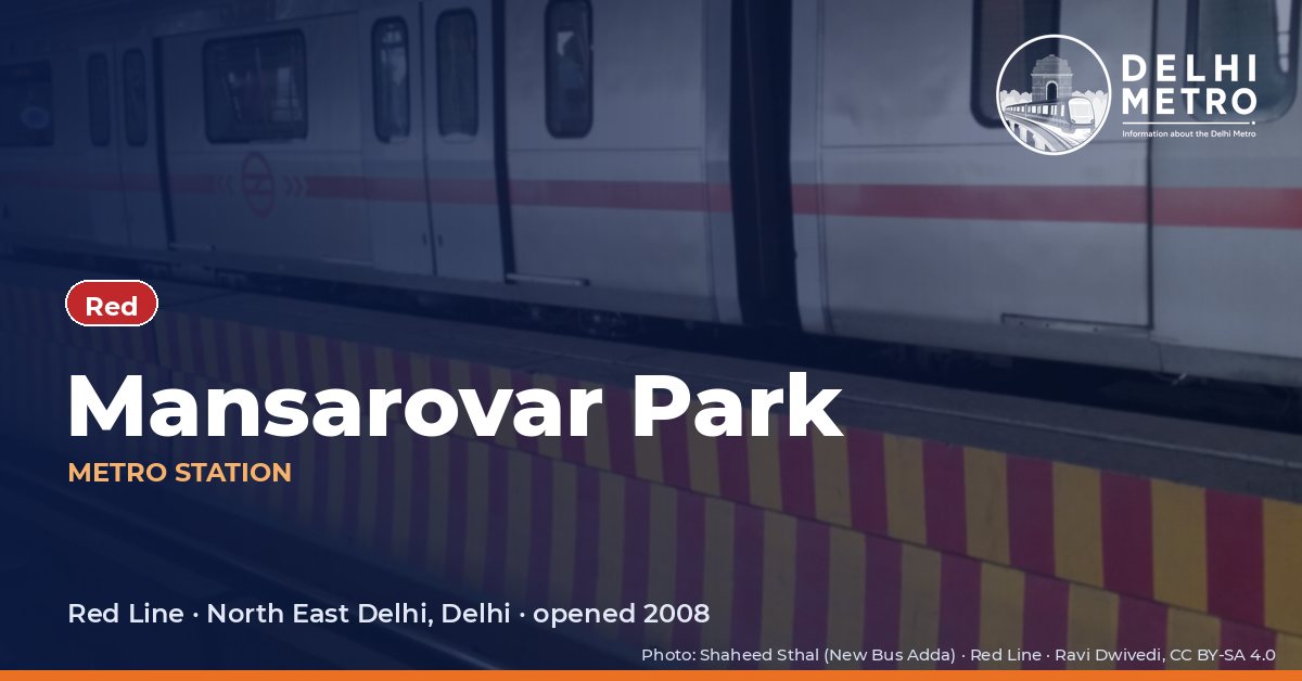 Mansarovar Park metro station, Delhi Metro