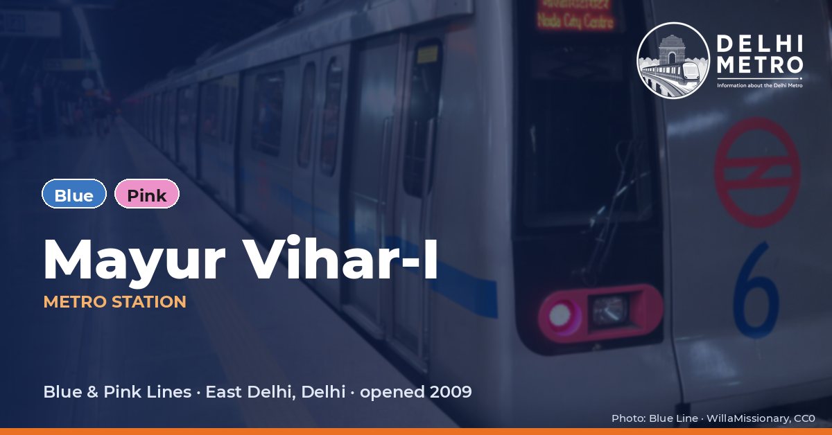 Mayur Vihar-I metro station, Delhi Metro