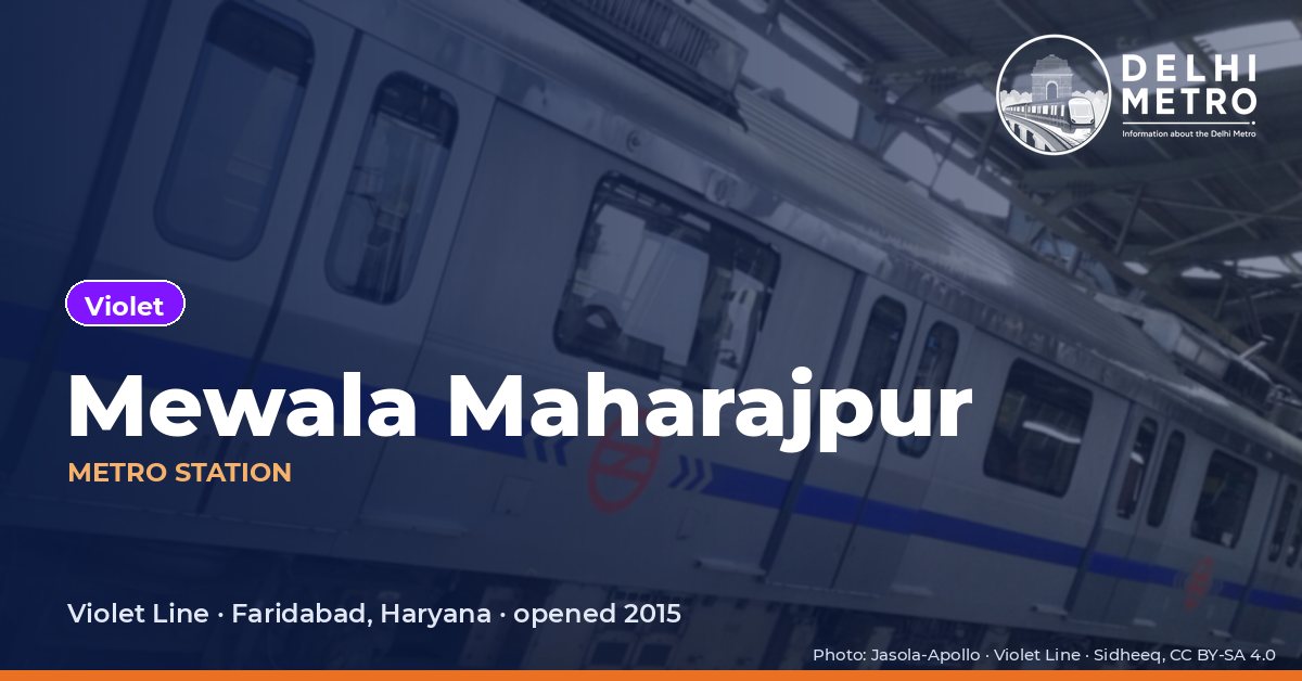 Mewala Maharajpur metro station, Delhi Metro