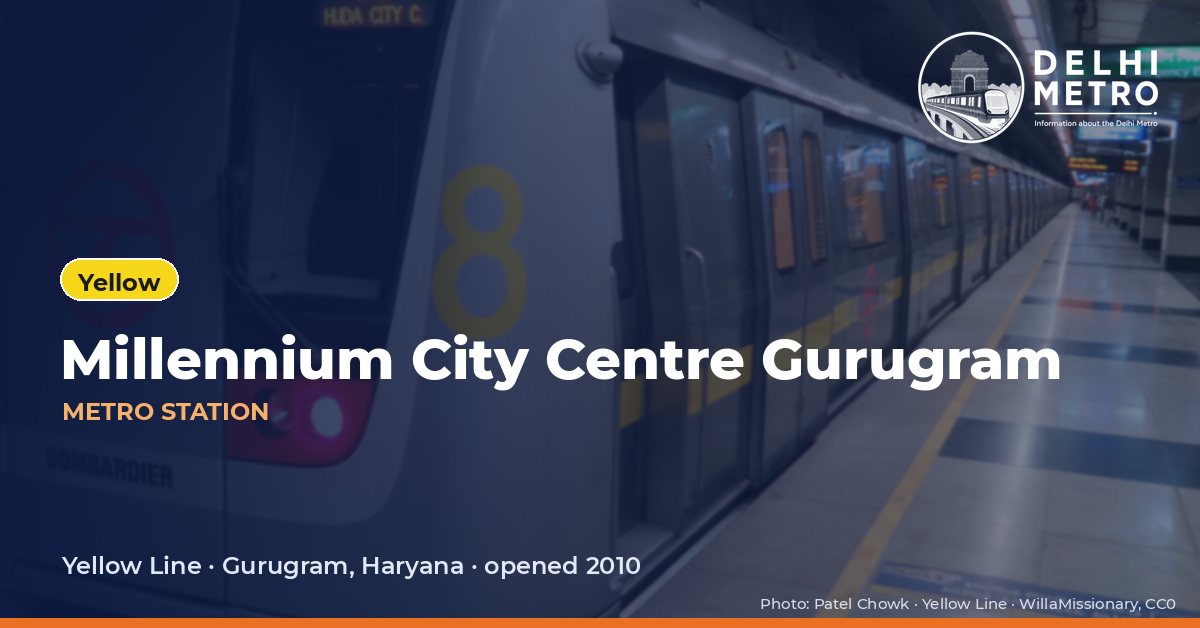 Millennium City Centre Gurugram metro station, Delhi Metro