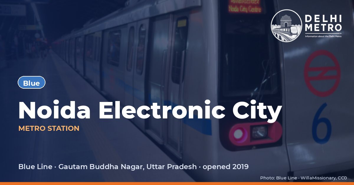 Noida Electronic City metro station, Delhi Metro