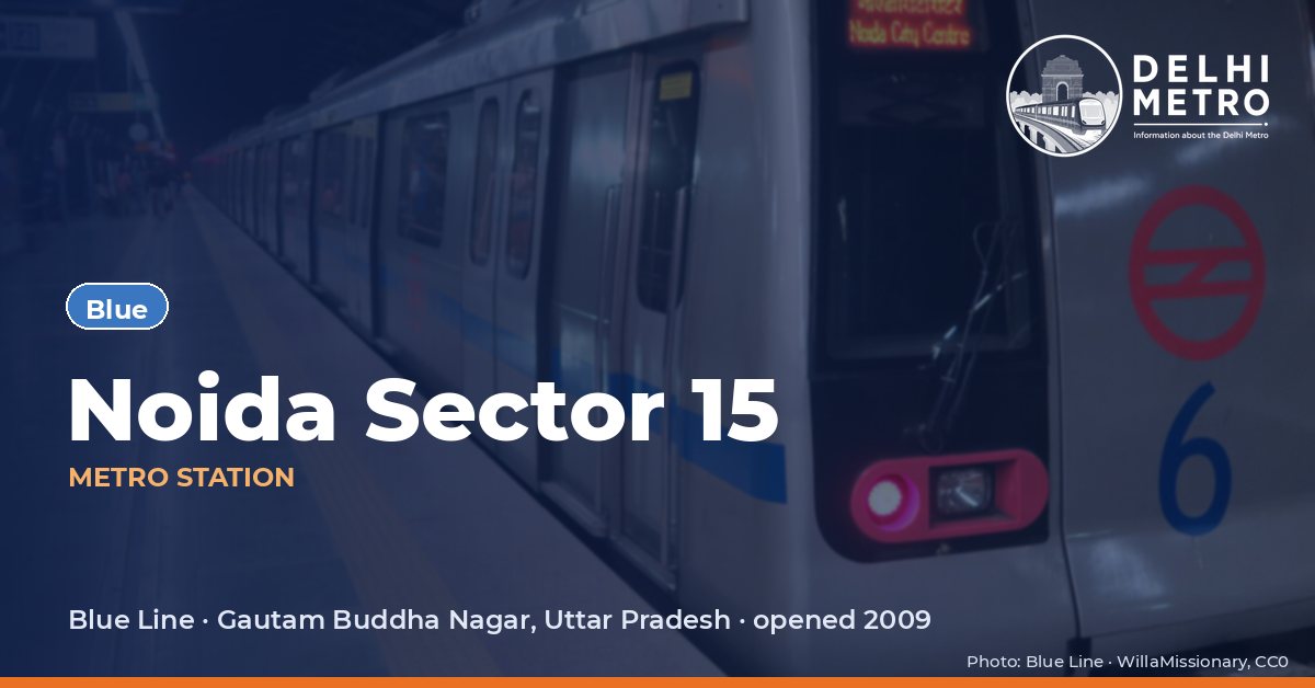 Noida Sector 15 metro station, Delhi Metro