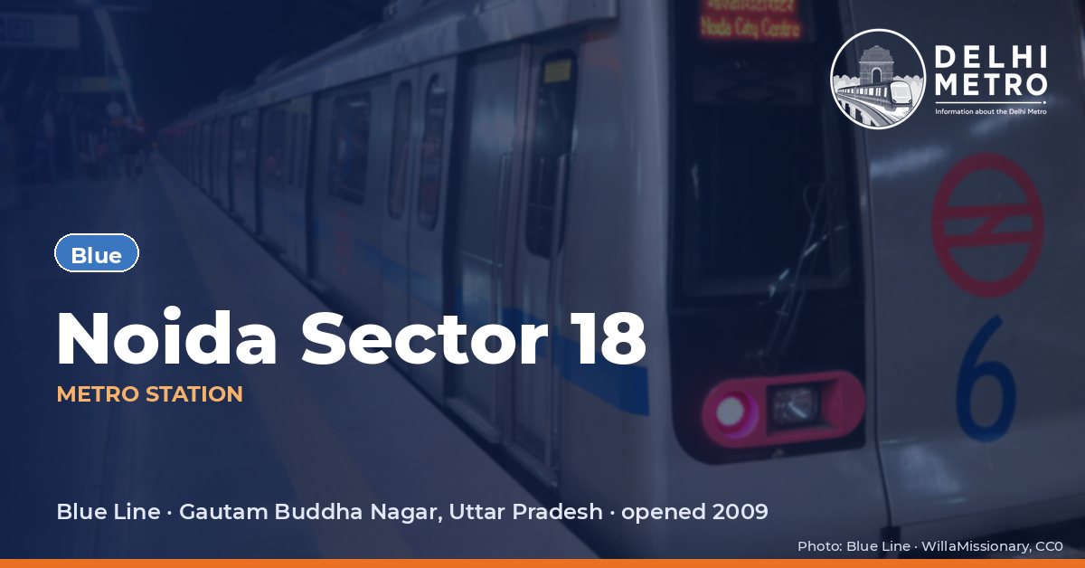Noida Sector 18 metro station, Delhi Metro