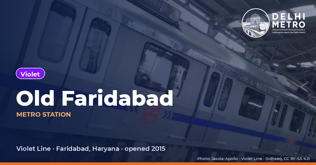 Old Faridabad metro station, Delhi Metro