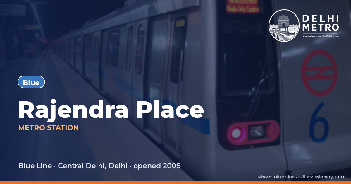 Rajendra Place metro station, Delhi Metro
