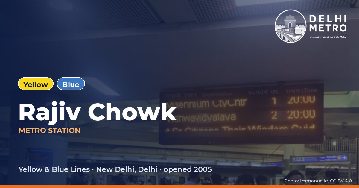 Rajiv Chowk metro station, Delhi Metro