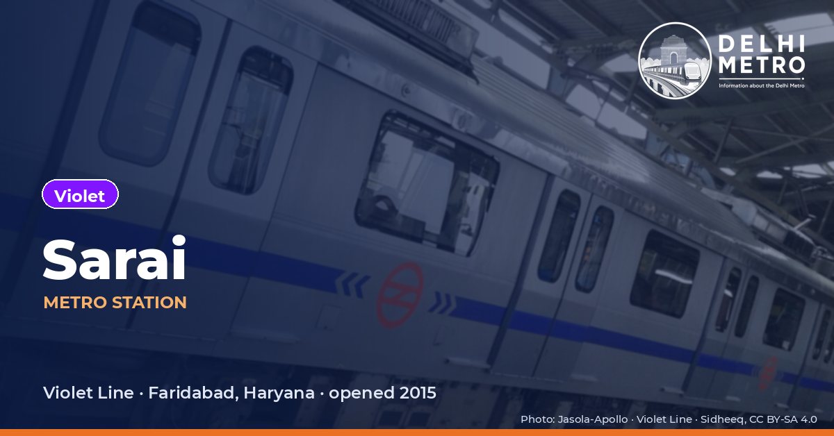 Sarai metro station, Delhi Metro