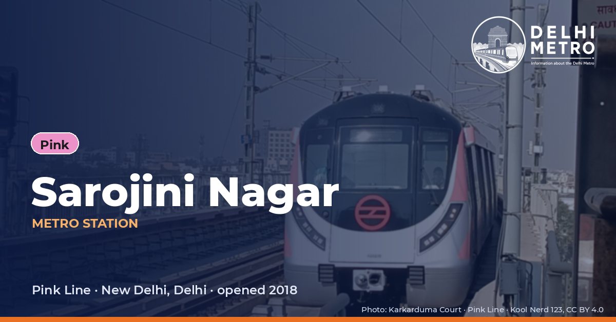 Sarojini Nagar metro station, Delhi Metro