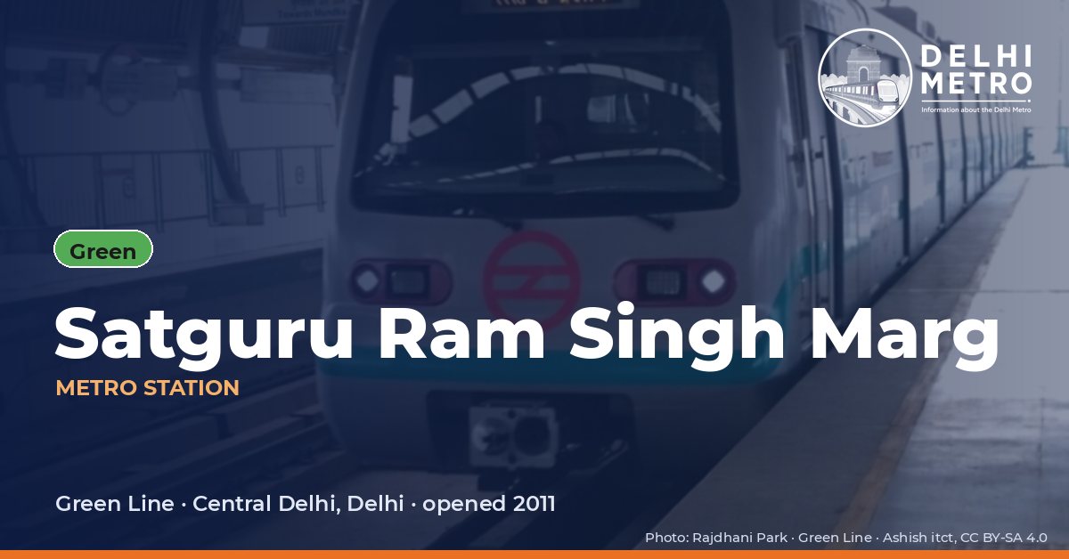 Satguru Ram Singh Marg metro station, Delhi Metro
