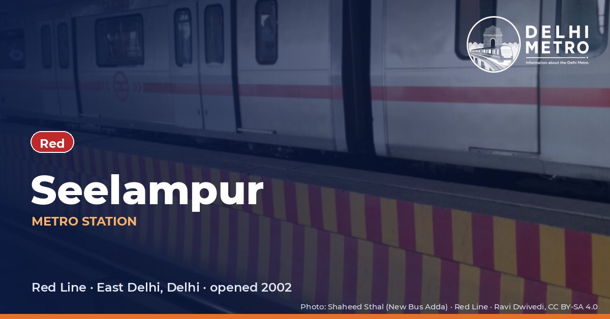 Seelampur metro station, Delhi Metro