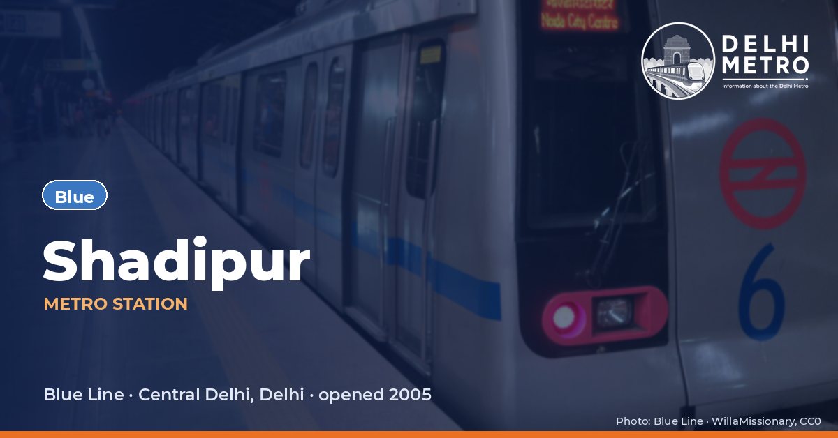 Shadipur metro station, Delhi Metro