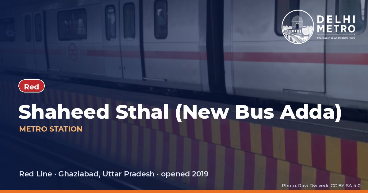 Shaheed Sthal (New Bus Adda) metro station, Delhi Metro