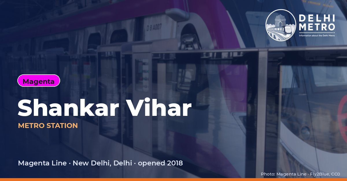 Shankar Vihar metro station, Delhi Metro