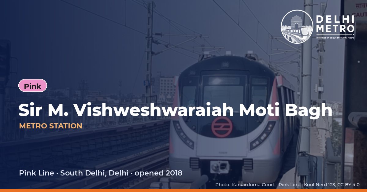 Sir M. Vishweshwaraiah Moti Bagh metro station, Delhi Metro