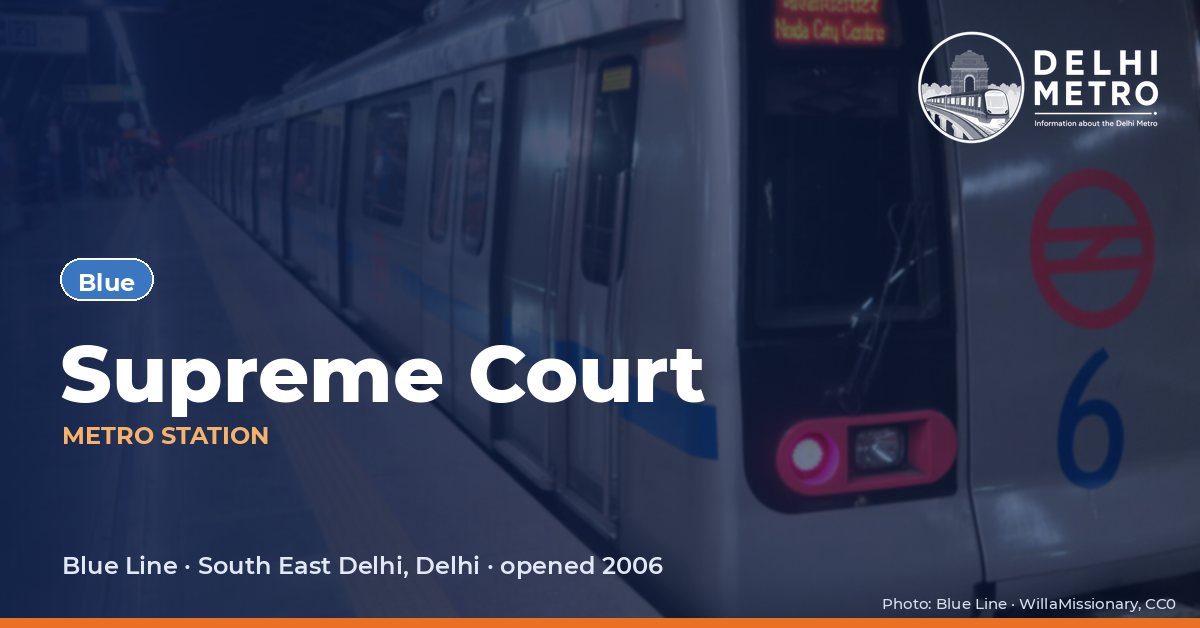 Supreme Court metro station, Delhi Metro