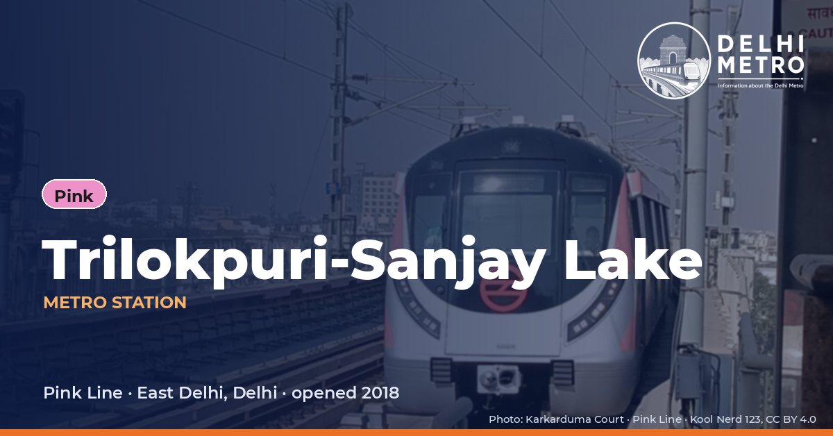Trilokpuri-Sanjay Lake metro station, Delhi Metro