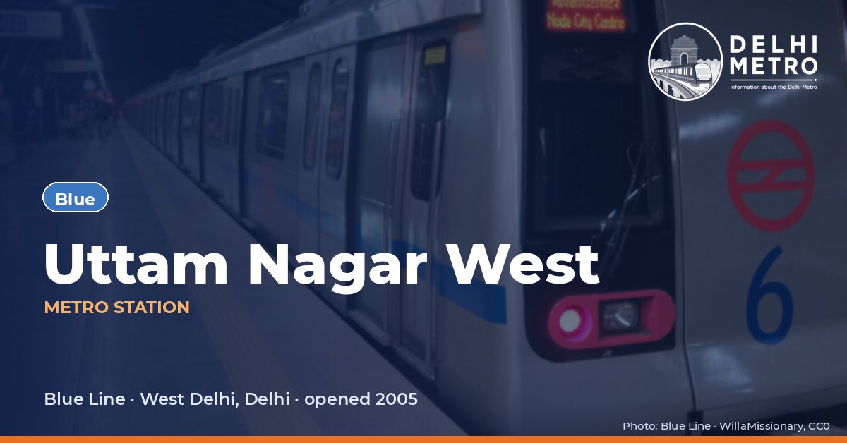 Uttam Nagar West metro station, Delhi Metro